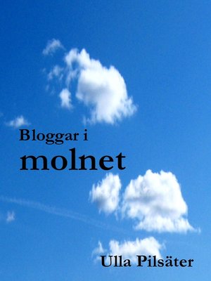 cover image of Bloggar i molnet